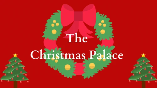 The Christmas Palace