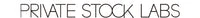 Private Stock Labs