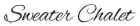 Sweater Chalet