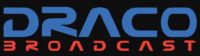 Draco Broadcast